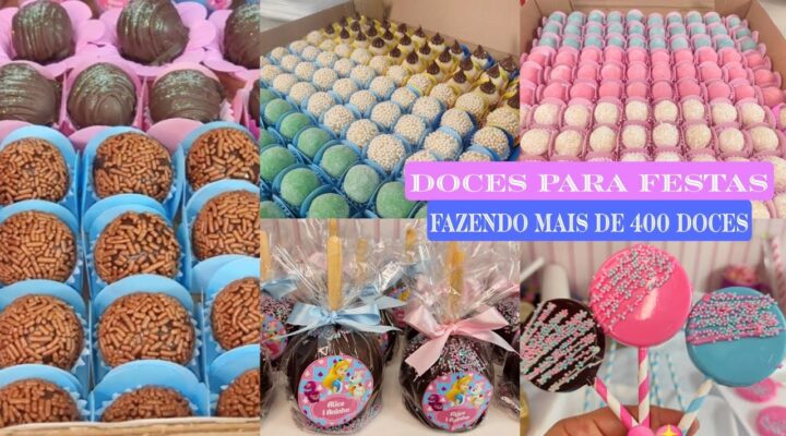Receitas Deliciosas FIZ MAIS DE 450 DOCINHOS PARA UM ANIVERSÁRIO COM 8 OPÇÕES DE DOCINHOS PARA FESTAS